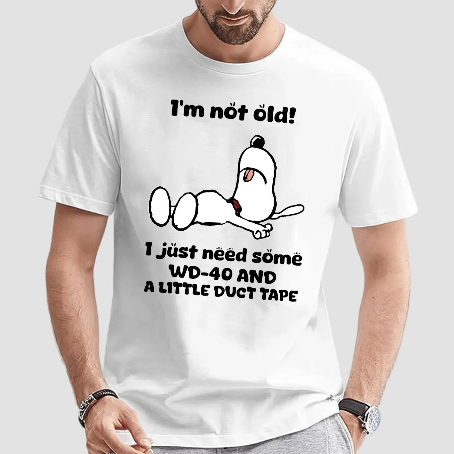 Snoopy The Peanuts I'm Not Old! 1 Just Need Some WD-40 And A Little Duct Tape T Shirt
