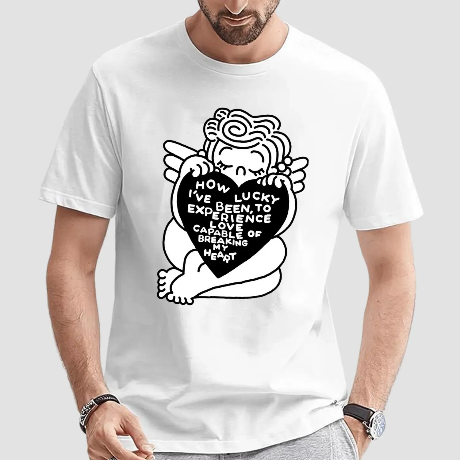 Telepathic Love How Lucky I've Been, To Experience Love Capable Of Breaking My Heart T Shirt
