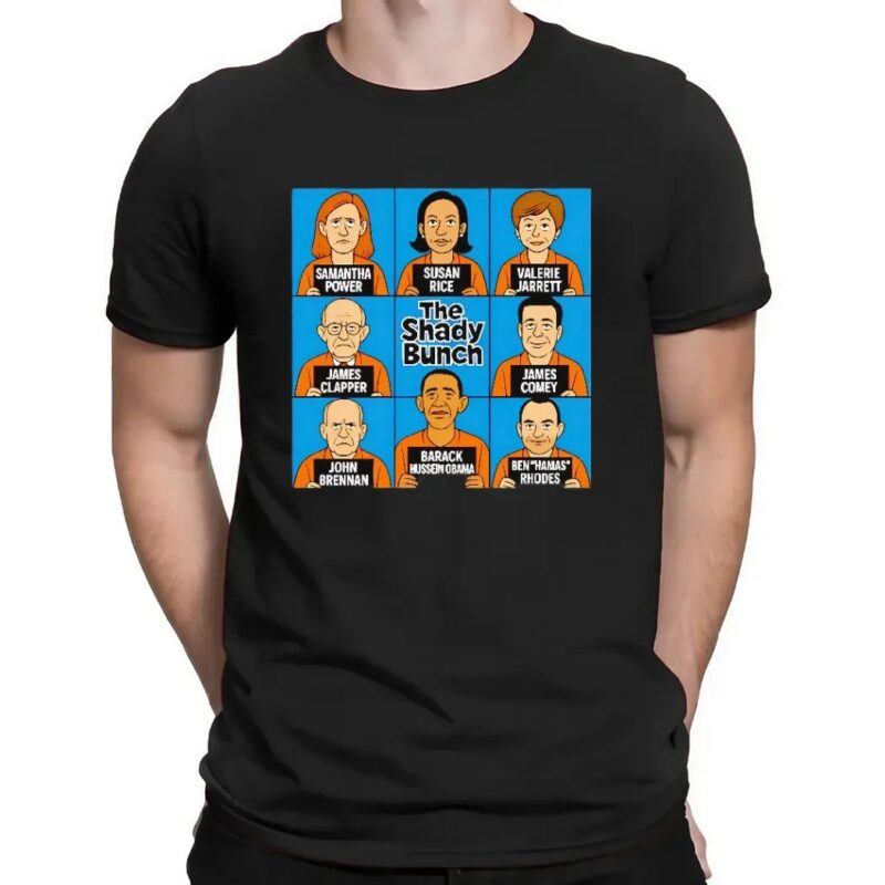 The Shady Bunch Samantha Power Susan Rice Valerie Jarrett Barack Hussein Obama T Shirt