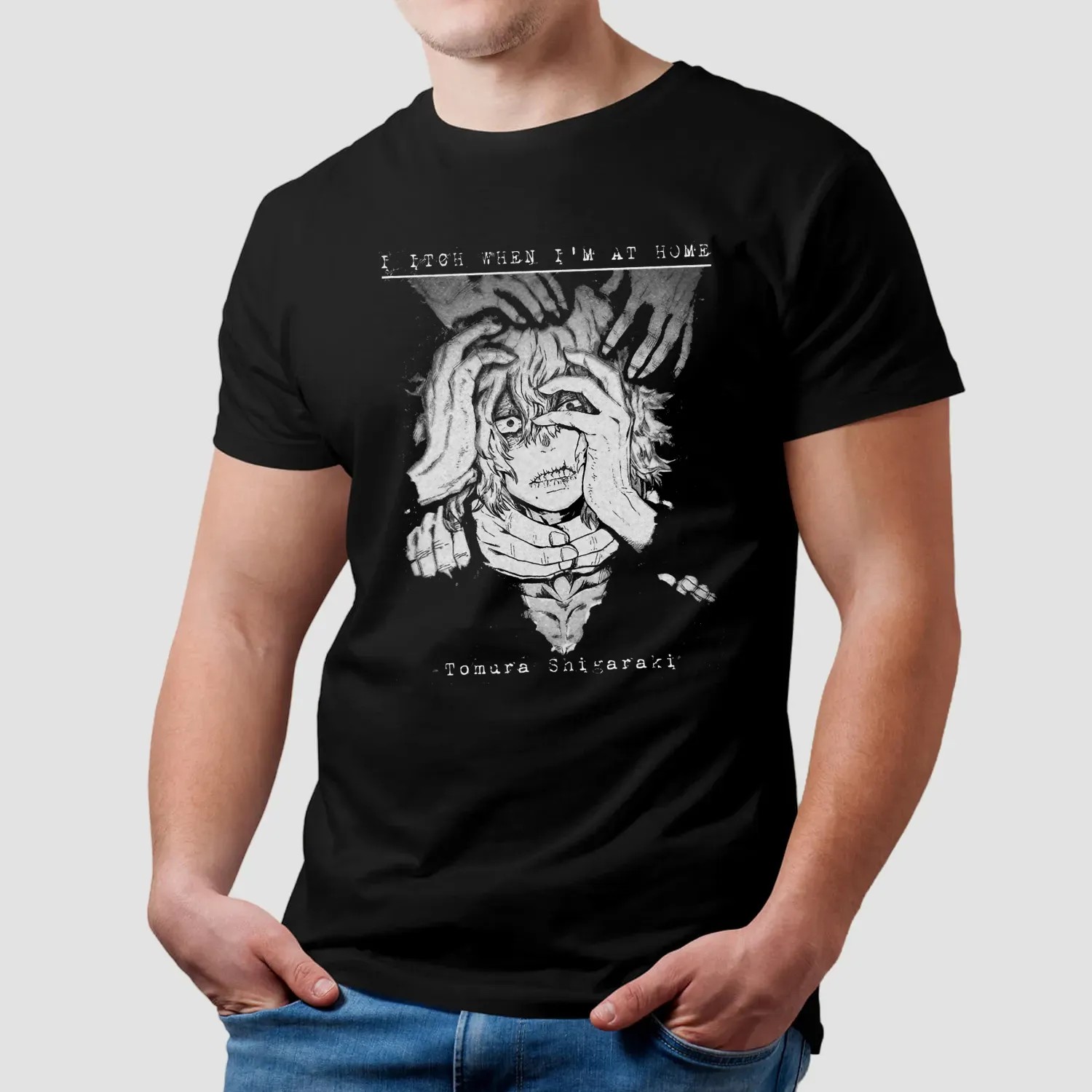 Tomura Shigaraki I Itch When I'm At Home Gothic T Shirt