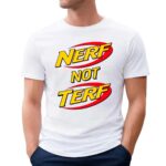 Nerf Not Terf Supportive LGBTQ T Shirt