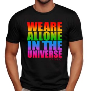Coldplay We Are All One in the Universe Music of the Spheres 2025 Concert Tour Dates T Shirt