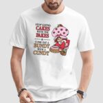 Stop Eating Cakes With The Fakes and Come Eat A Bundt With A Cundt Cheeky Wordplay T Shirt