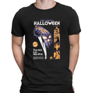 John Carpenter's Halloween The Trick Is To Stay Alive T Shirt