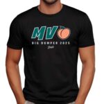 MV-Peach Big Dumper 2025 T Shirt