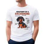 Anatomy Of A Dachshund Eavesdropped Clever Mind T Shirt