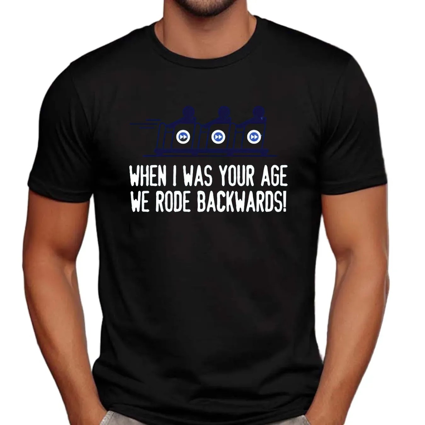 When I Was Your Age We Rode Backwards The Racer Roller Coaster T Shirt