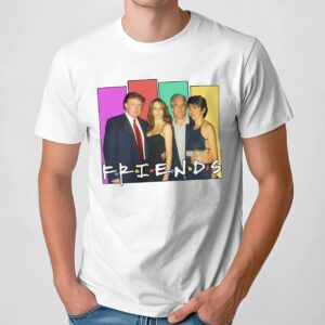 Donald Trump And Jeffrey Epstein Friends Parody T Shirt
