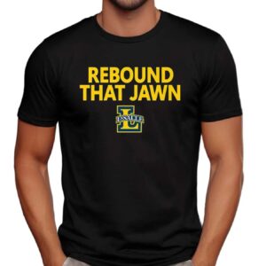 Rebound That Jawn La Salle Explorers Basketball T Shirt