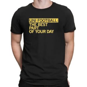 UNI Football Best Part of Your Day T Shirt