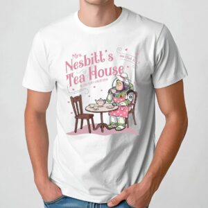 Buzz Mrs Nesbitt’s Tea House To Infinity And Beyond See That Hat T Shirt