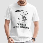 Snoopy I'm Nicer After Running T Shirt