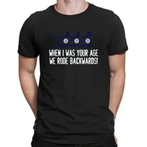 When I Was Your Age We Rode Backwards The Racer Roller Coaster T Shirt