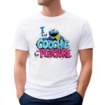 Cookie Monster I Eat Coochie For Pleasure Meme T Shirt