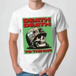 Skull Death Death To The Idf T Shirt
