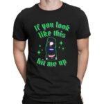 If You Look Like This Anime Girl Hit Me Up T Shirt