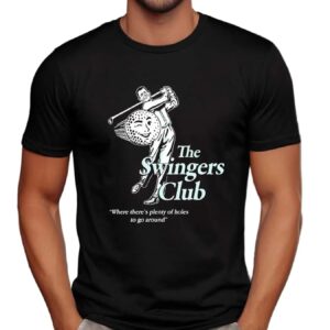 Danny Duncan The Swingers Club Where There’s Plenty Of Holes To Go Around Golf Hit Ball T Shirt