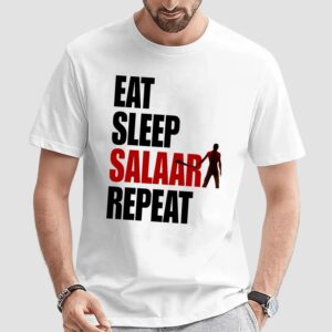 Eat Sleep Salaar Repeat Indian Action Film T Shirt