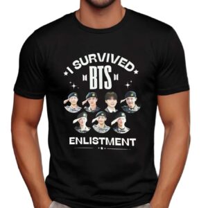 I Survived BTS Enlistment T Shirt