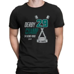 Derby Champ 54 Home Runs Big Dumper Trophy T Shirt