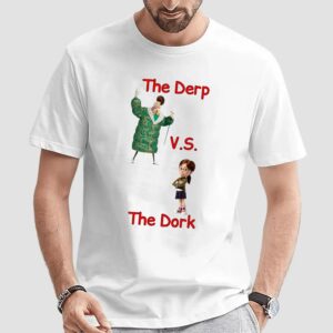 The Derp Vs The Dork T Shirt