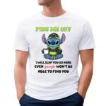 Stitch Vibes Piss Me Off I Will Slap You So Hard Even Google Won't Be Able To Find You T Shirt