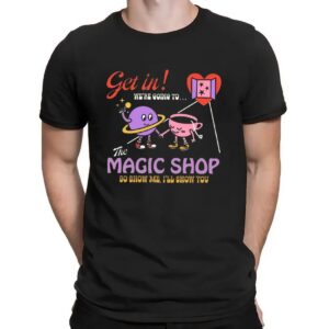 Get In We're Going To The Magic Shop So Show Me I'll Show You Bangtan Social Club T Shirt