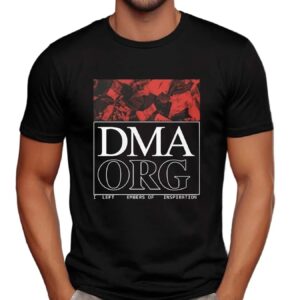 Dma Org I Left Embers Of Inspiration T Shirt