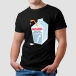 Missing Have You Seen My Leg T Shirt