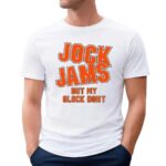 Jock Jams But My Glock Don't Bold T Shirt