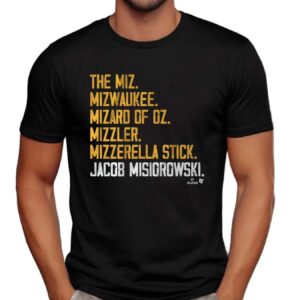 Jacob Misiorowski Nicknames The Miz Milwaukee T Shirt