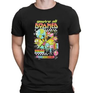 Invader Zim You're All Doomed I'll Destroy You T Shirt