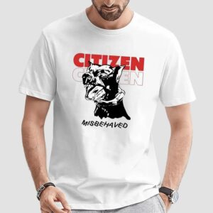 Dog Citizen Misbehaved T Shirt