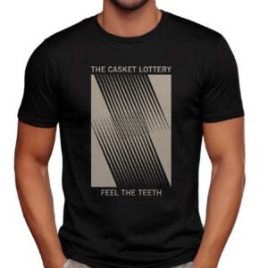 The Casket Lottery Feel The Teeth T Shirt