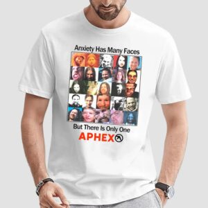 Anxiety Has Many Faces But There Is Only One APHEX Parody T Shirt