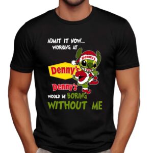 Stitch Santa Hat Admit It Now Working At Denny’s Would Be Boring Without Me Christmas T Shirt