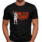 Shedeur Sanders Cleveland Browns Time To Be Legendary Signature T Shirt