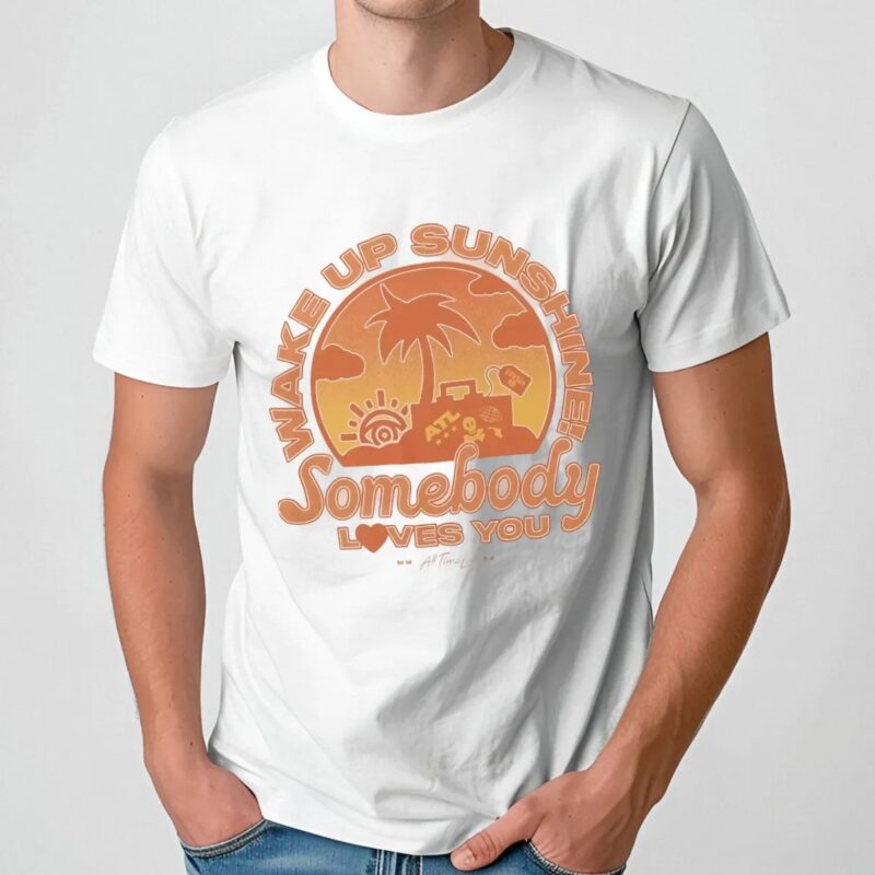 All Time Low Wake Up Sunshine Somebody Loves You T Shirt