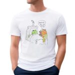 Frog And Toad Drink This You'll Feel Better T Shirt