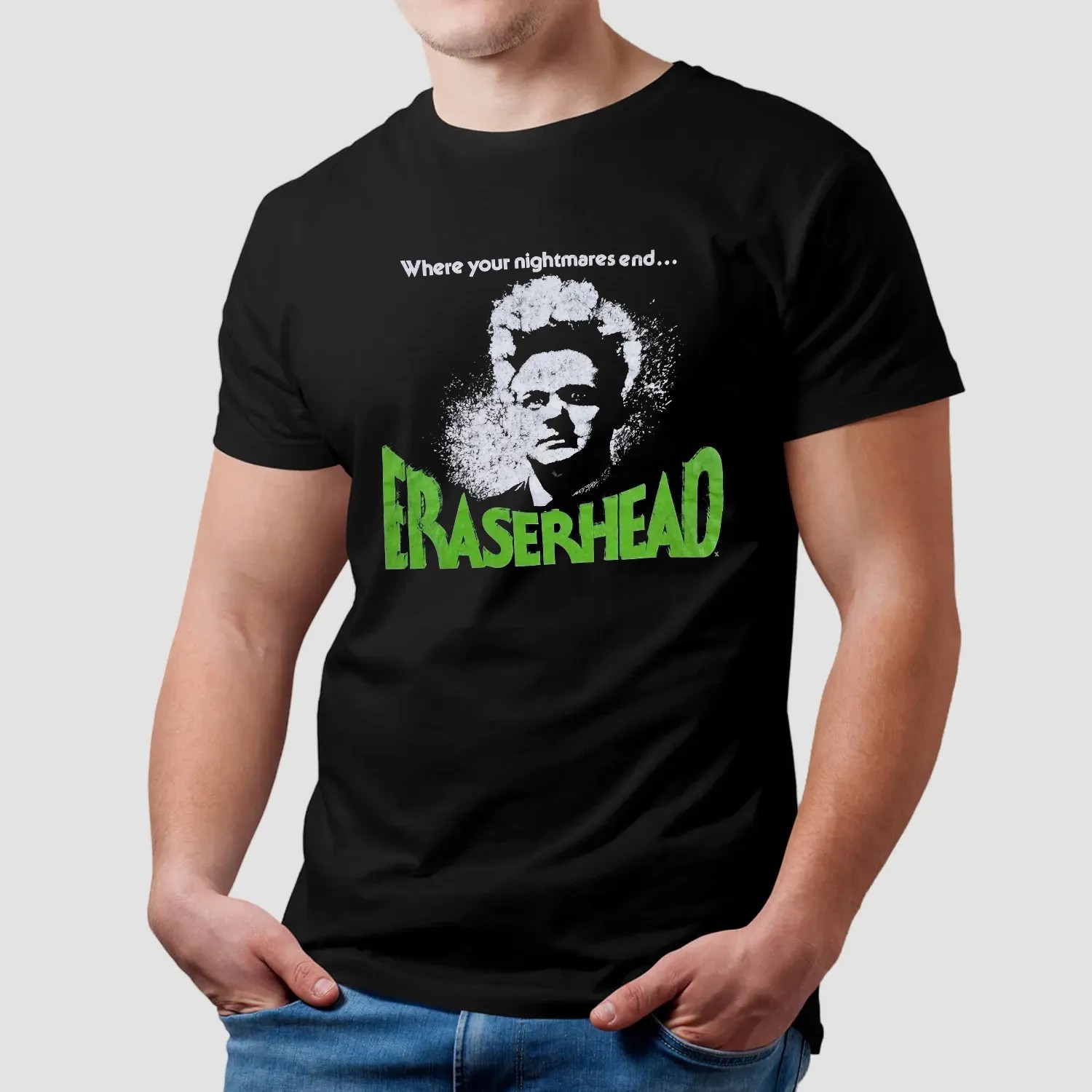 Eraserhead Where Your Nightmare End David Lynch American Experimental Body Horror Movie Punk T Shirt