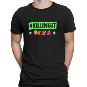 KILLINGIT Girl T Shirt