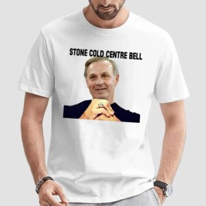 Stone Cold Centre Bell Meme T Shirt
