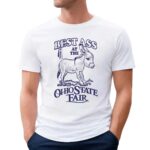 Best Ass At The Ohio State Fair T Shirt