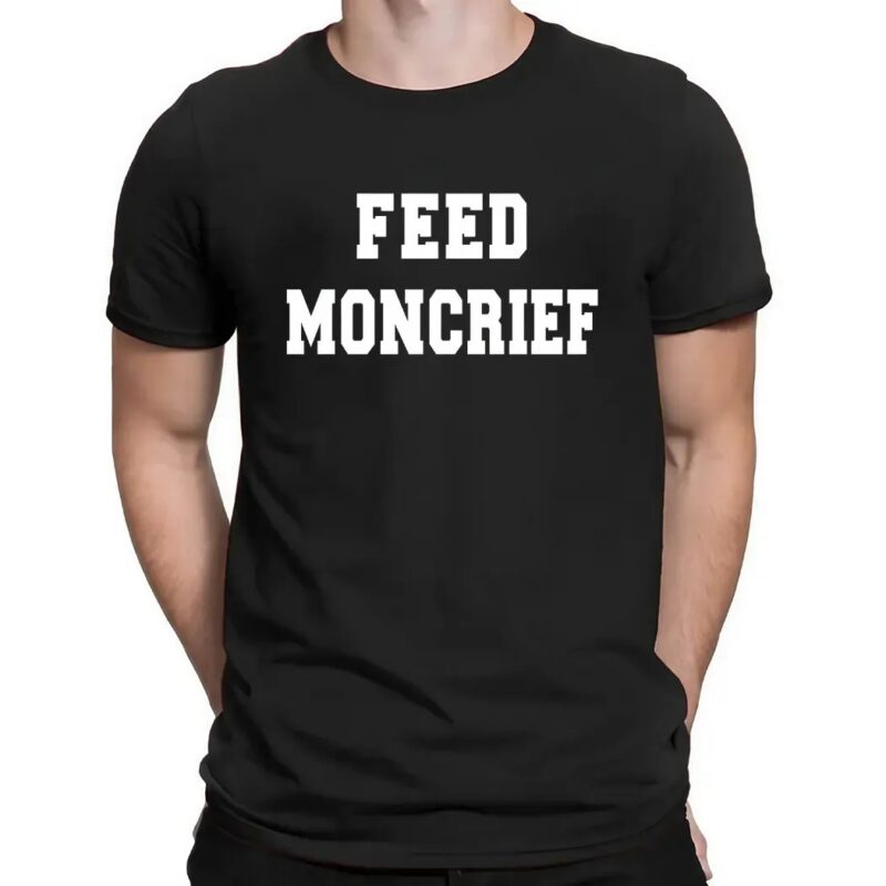 Feed Moncrief T Shirt