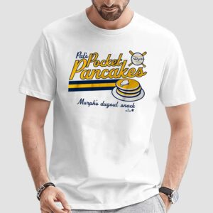 Pat Murphy Pocket Pancakes Murphy's Dugout Snack T Shirt