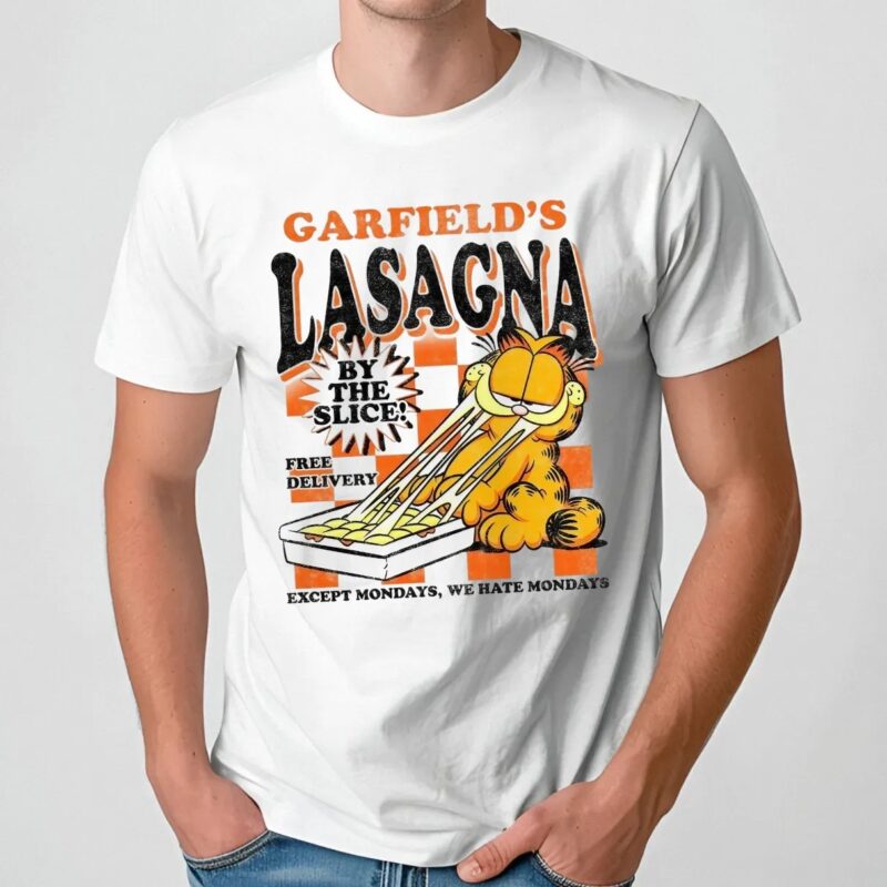 Garfield's Lasagna By The Slice Free Delivery Except Mondays We Hate Mondays T Shirt