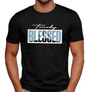 Truly Blessed Christ Cross T Shirt