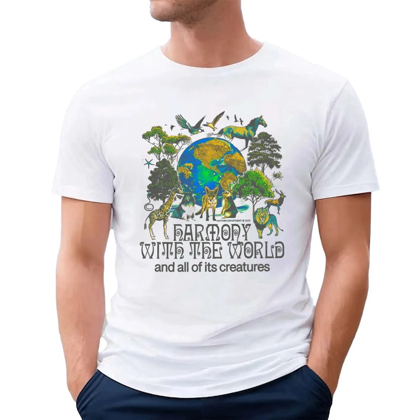 Harmony With The World And All Of Its Creatures T Shirt