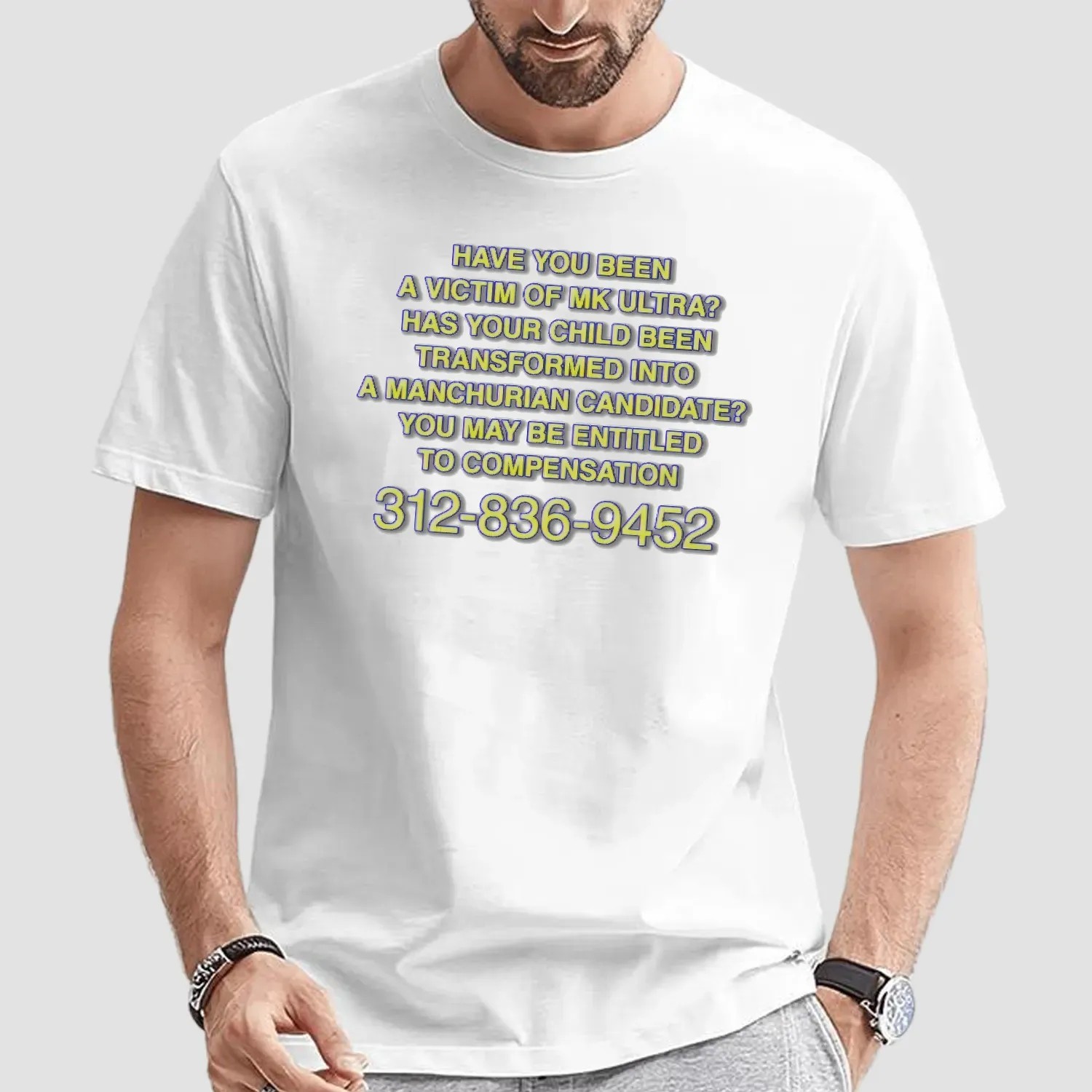 Have You Been A Victim of MK Ultra You May Be Entitled To Compensation Hotline T Shirt