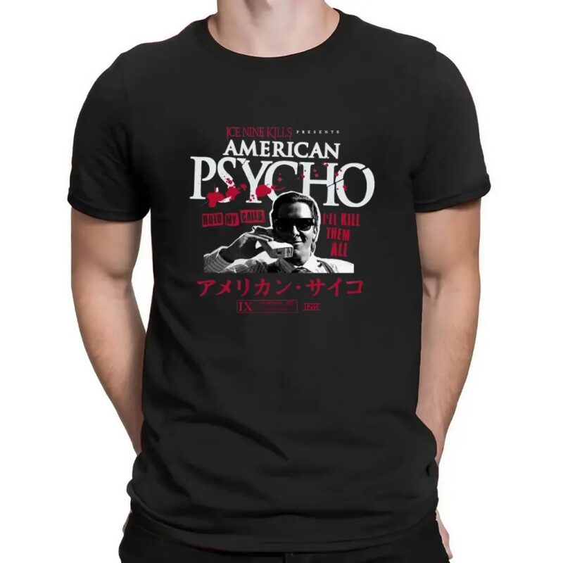Ice Nine Kills X American Psycho Hold My Calls I'll Kill Them All T Shirt